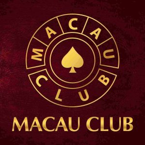 MaCau Club - Sòng bạc uy tín nhất châu Á cập nhật 2022